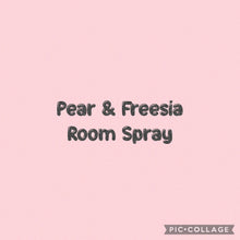 Load image into Gallery viewer, Pear &amp; Freesia: Linen/Room Mist